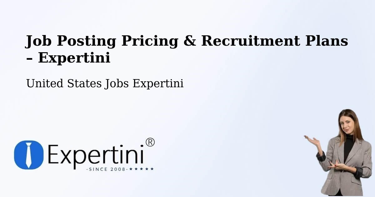 Job Posting Pricing & Recruitment Plans – Accomac - Accomac, United States Jobs Expertini